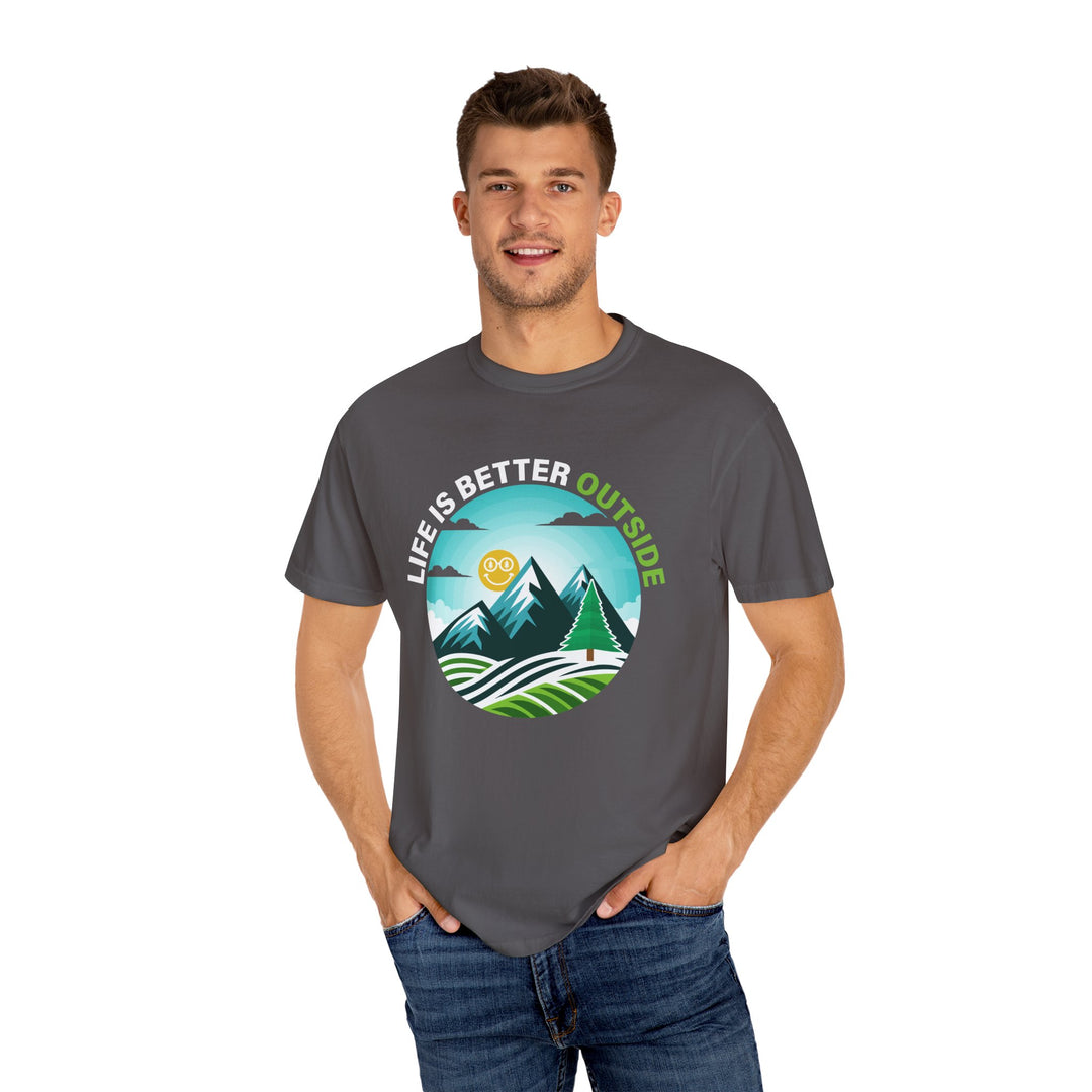 Life Is Better Outside Adult Unisex Garment-Dyed T-Shirt