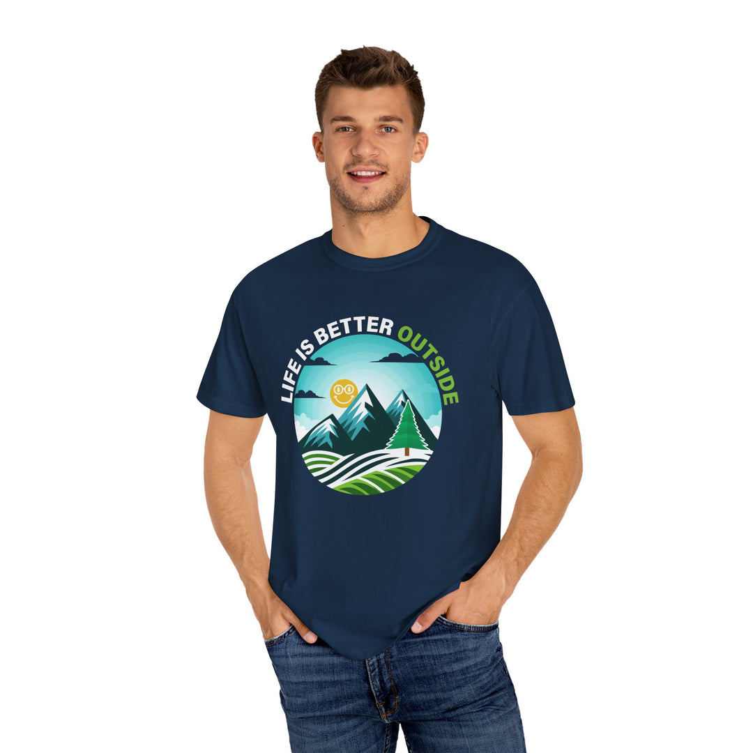 Life Is Better Outside Adult Unisex Garment-Dyed T-Shirt