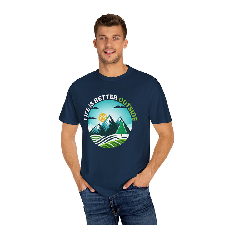 Life Is Better Outside Adult Unisex Garment-Dyed T-Shirt